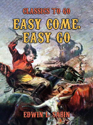 cover image of Easy Come, Easy Go